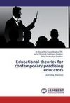 Educational theories for contemporary practising educators