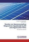 Studies on Nanocrystalline Magnetron Sputtered Cu2O and Ag2Cu2O3 films