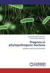 Progress in phytopathogenic bacteria