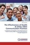 The Effectiveness of Health & Safety (H&S) Communication Practices