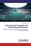 International Football and International Relations