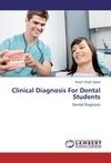 Clinical Diagnosis For Dental Students