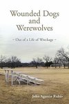 Wounded Dogs and Werewolves