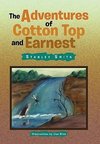 The Adventures of Cotton Top and Earnest