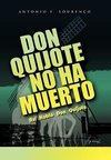 Don Quijote No Ha Muerto