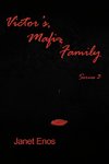 Victor's, Mafia Family Series 3