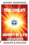 The Great Secret of Life
