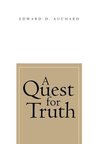 A Quest for Truth