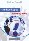 Mcdonald, N: Ruy Lopez  Move by Move