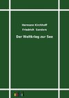 Der Weltkrieg zur See