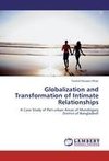 Globalization and Transformation of Intimate Relationships