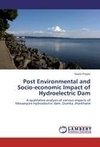 Post Environmental and Socio-economic Impact of Hydroelectric Dam