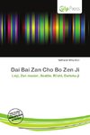Dai Bai Zan Cho Bo Zen Ji