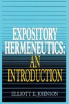 The Expository Hermeneutics