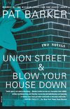 UNION STREET & BLOW YOUR HOUSE