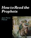 How to Read the Prophets