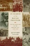 IN SEARCH OF THE RACIAL FRONTI