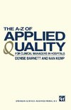 The A-Z of Applied Quality