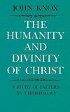 Humanity and Divinity of Christ