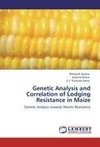 Genetic Analysis and Correlation of Lodging Resistance in Maize