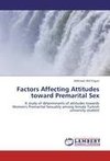 Factors Affecting Attitudes toward Premarital Sex