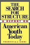 The Search for Structure