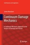 Continuum Damage Mechanics