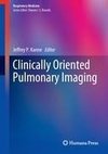 Clinically Oriented Pulmonary Imaging