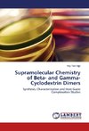 Supramolecular Chemistry of Beta- and Gamma-Cyclodextrin Dimers