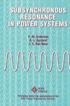 Subsynchronous Resonance in Power Systems