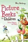 Northrup, M:  Picture Books for Children