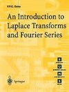 An Introduction to Laplace Transforms and Fourier Series