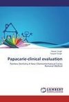 Papacarie-clinical evaluation