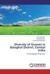 Diversity of Grasses in Balaghat District, Central India