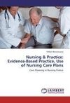 Nursing & Practice: Evidence-Based Practice, Use of Nursing Care Plans