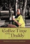 Coffee Time with Daddy