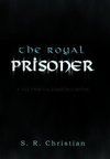 The Royal Prisoner