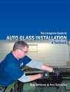 The Complete Guide to Auto Glass Installation