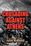 Crusading Against Athens