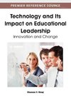 Technology and Its Impact on Educational Leadership