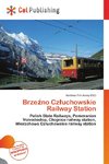 Brze¿no Cz¿uchowskie Railway Station