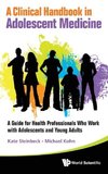 A Clinical Handbook in Adolescent Medicine