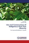 Use and Conservation of Indigenous Fruit Tree Diversity