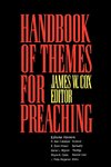 Handbook of Themes for Preaching