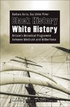 Black History - White History