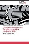 Caracterización de las Fronteras de MDA mediante UML