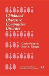 Francis, G: Childhood Obsessive Compulsive Disorder