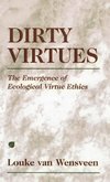 Dirty Virtues