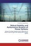 Robust Stability and Performance Analysis of Power Systems