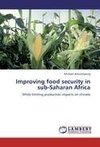Improving food security in sub-Saharan Africa